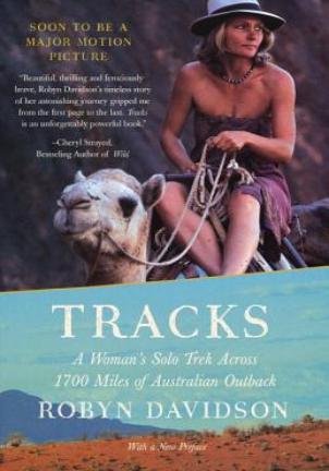 Tracks: A Women’s Solo Trek Across 1700 Miles of Australian Outback